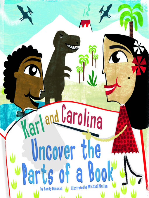 Title details for Karl and Carolina Uncover the Parts of a Book by Sandy Donovan - Available